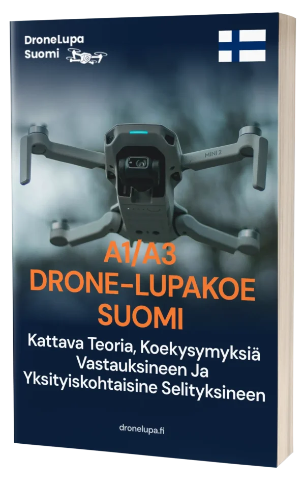 Suomen A1/A3 Drone-lupakoe – Kattava teoria, 500+ koetyylistä kysymystä ja vastausta yksityiskohtaisilla selityksillä