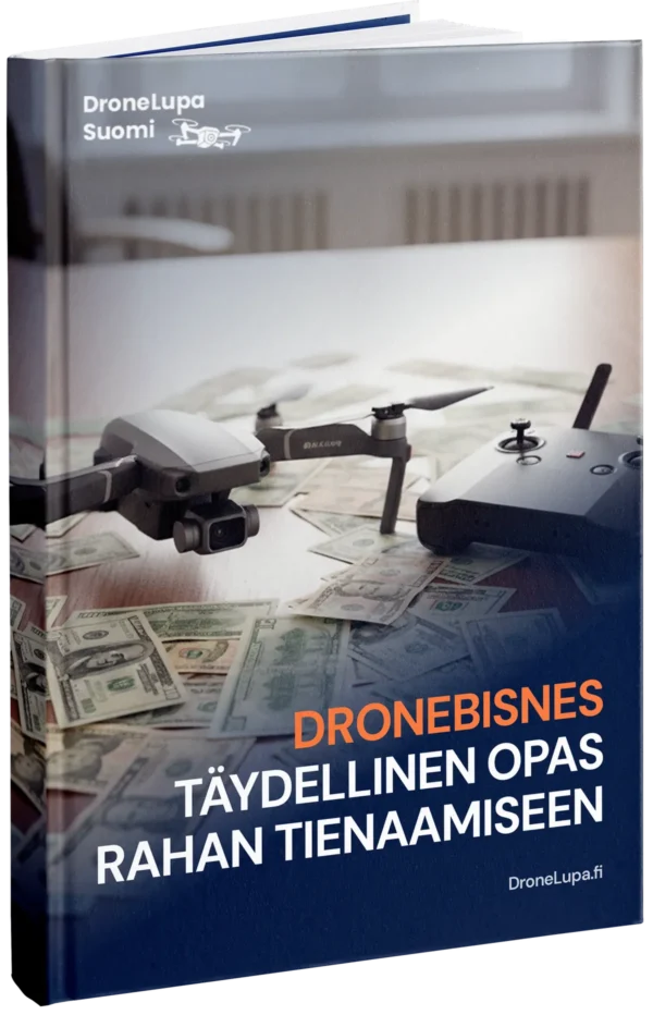 Dronebisnes: Täydellinen opas rahan tienaamiseen